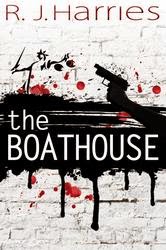 Book Review: The Boathouse by R.J. Harries