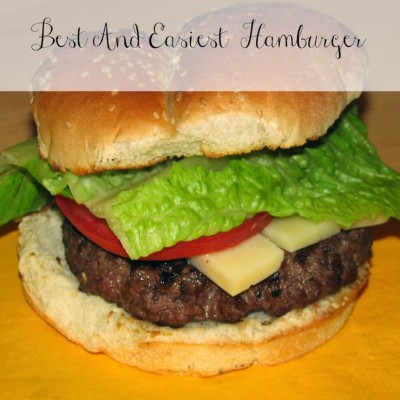 The Best And Easiest Hamburger