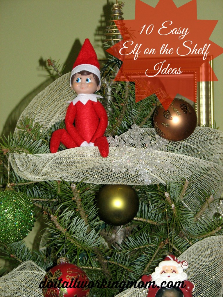 Christmas 10 easy elf on the shelf ideas