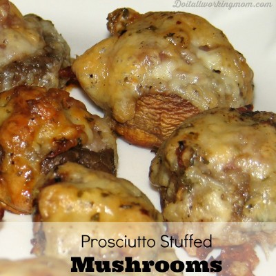 Easy Prosciutto Stuffed Mushrooms