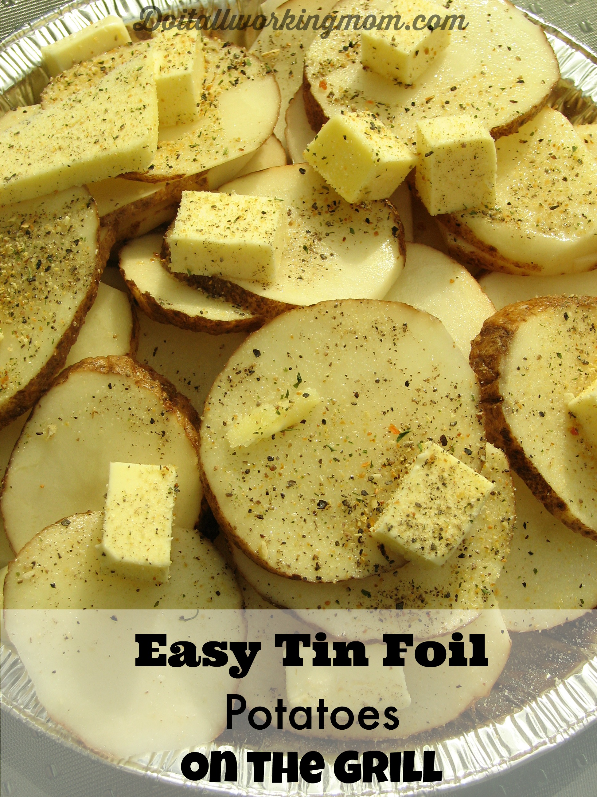 Easy Tin Foil Potatoes on the Grill