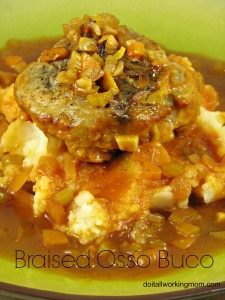 Do It All Working Mom - Braised Osso Buco