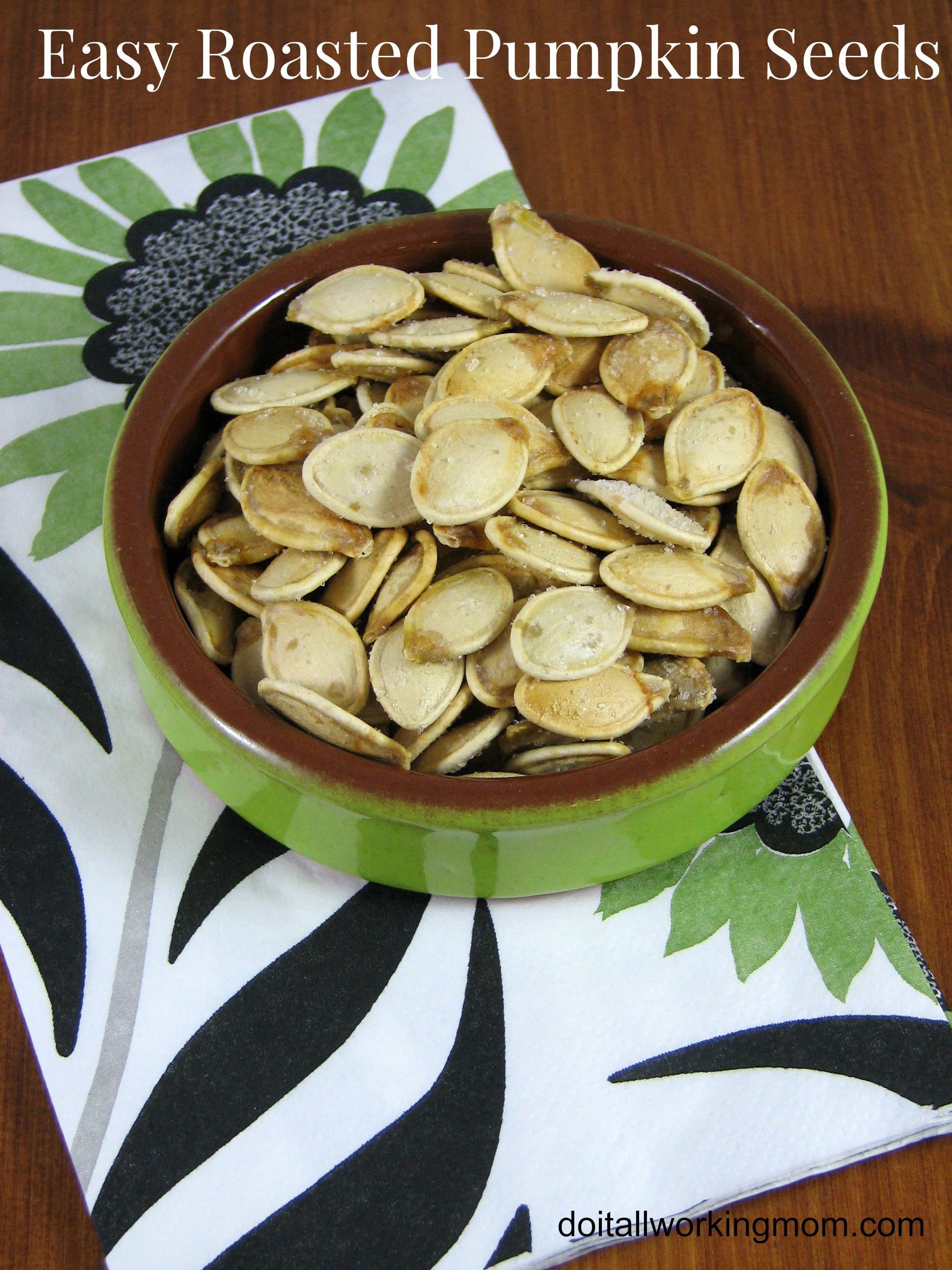 Easy Roasted Pumpkin Seeds